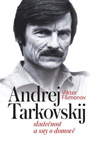 ANDREJ TARKOVSKIJ – Viktor Filimonov