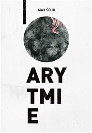 ARYTMIE – Max Ščur