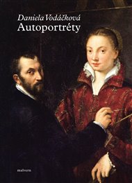 AUTOPORTRÉTY – Daniela Vodáčková