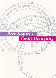 ČESKÝ JIN A JANG – Petr Komers