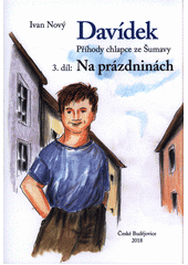 DAVÍDEK 3: NA PRÁZDNINÁCH – Ivan Nový
