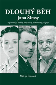 DLOUHÝ BĚH JANA ŠIMSY – Milena Šimsová