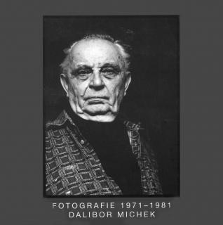 FOTOGRAFIE 1971-1981 – Dalibor Michek