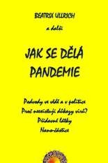 JAK SE DĚLÁ PANDEMIE – Beatrix Ullrich a další