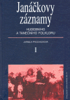 JANÁČKOVY ZÁZNAMY HUDEBNÍHO A TANEČNÍHO FOLKLORU I. - Jarmila Procházková