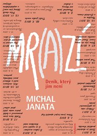 MR(A)ZÍ – Michal Janata