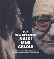 NAJDI MNE CELOU. JEDINEČNÝ HUDEBNÍ PROJEKT – The New Speaters