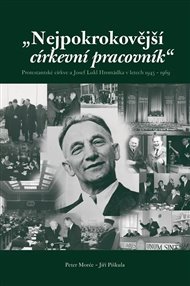 „NEJPOKROKOVĚJŠÍ CÍRKEVNÍ PRACOVNÍK“ - Peter Morée, Jiří Piškula