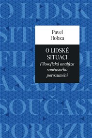 O LIDSKÉ SITUACI – Pavel Hobza