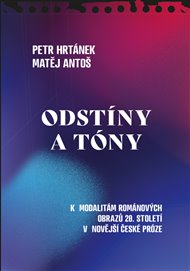 ODSTÍNY A TÓNY -– Petr Hrtánek, Matěj Antoš