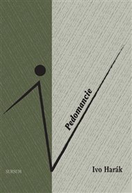 PEDOMANCIE – Ivo Harák