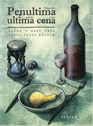 PENULTIMA ULTIMA CENA: PŘEDPOSLEDNÍ POSLEDNÍ VEČEŘE – kolektiv