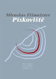 PÍSKOVIŠTĚ - Miroslav Fišmeister