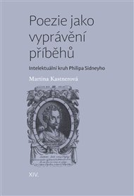 POEZIE JAKO VYPRÁVĚNÍ PŘÍBĚHŮ – Martina Kastnerová