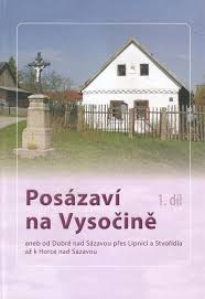 POSÁZAVÍ NA VYSOČINĚ 1. DÍL - Zbyněk Ludvík Barger, Jan Šafránek