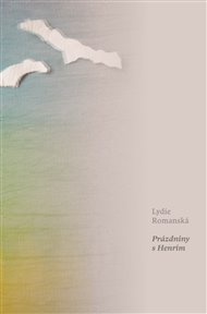 PRÁZDNINY S HENRIM – Lydie Romanská