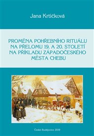 PROMĚNA POHŘEBNÍHO RITUÁLU NA PŘELOMU 19.  A 20. STOLETÍ