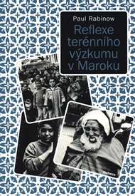 REFLEXE TERÉNNÍHO VÝZKUMU V MAROKU – Paul Rabinow