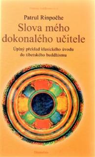SLOVA MÉHO DOKONALÉHO UČITELE – Patrul Rinpočhe