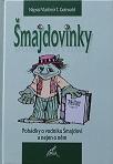 ŠMAJDOVINKY - Vladimír T. Gottwald