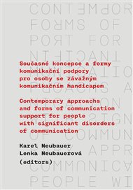 SOUČASNÁ KONCEPCE A FORMY KOMUNIKAČNÍ PODPORY