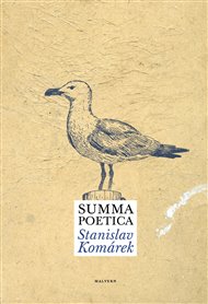 SUMMA POETICA – Stanislav Komárek