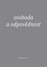 SVOBODA A ODPOVĚDNOST – kolektiv
