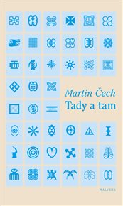 TADY A TAM – Martin Čech