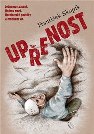 UPŘENOST – František Skopík