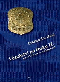 VĚZEŇSTVÍ PO ČESKU II. - Drahomíra Malá