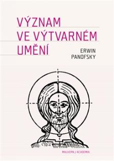 VÝZNAM VE VÝTVARNÉM UMĚNÍ - Erwin Panofsky