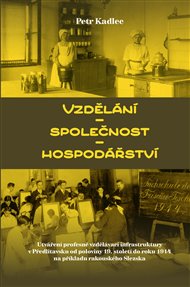 VZDĚLÁNÍ-SPOLEČNOST-HOSPODÁŘSTVÍ – Petr Kadlec