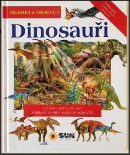 Dinosauři - Hledej a objevuj