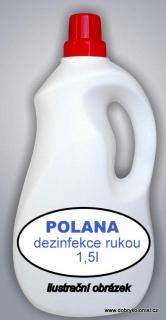 Dezinfekce rukou POLANA - 1,5l