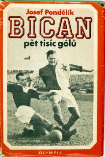 Bican, pět tisíc gólů. Josef Pondělík. 1971 II