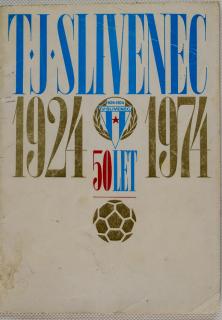 Brožura 50 let kopané Slivenec, 1924-1974