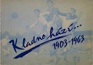 Brožura Kladno hází... 1903-1963