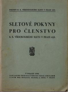 Brožura Sokol, Sletové pokyny pro členstvo k X. sletu v Praze, 1938