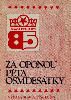 Brožura Za oponou pětaosmdesátiny, 1893-1978, Slavia Praha