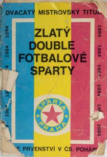 Brožura, Zlatý double fotbalové Sparty, 1984