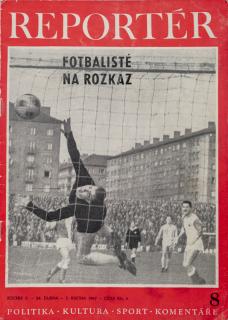 Časopis Reportér, Fotbalisté na rozkaz, 8/1967