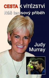 Cesta k vítězství, Judy Murray