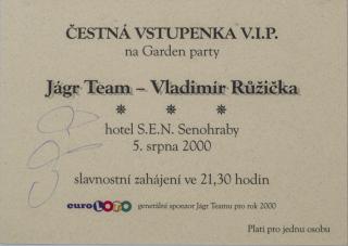Čestná vstupenka VIP, Jágr team v. Vladimír Růžička, 2000, autogram
