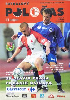 Fotbalový POLOČAS SK SLAVIA PRAHA vs. FC Baník Ostrava, 2002