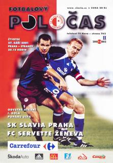 Fotbalový POLOČAS SK SLAVIA PRAHA vs. FFC Servette  Ženevay, UEFA 2001