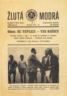 Fotbalový zpravodaj ˇŽlutá-modrá, SU Teplice v. VSS Košice, 1974