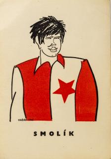 Karta 15 fotbalistů SLAVIE v karikaturách Haďáka, Smolík
