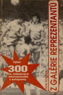 Kniha - 300 čs. fotbalových internacionálů s autogramy