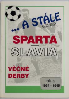 Kniha - ...A stále, Sparta v. Slavia, 3. díl, 1896-1918