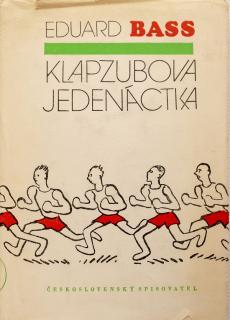 Kniha - Eduard Bass, Klabzubova jedenáctka, 1975